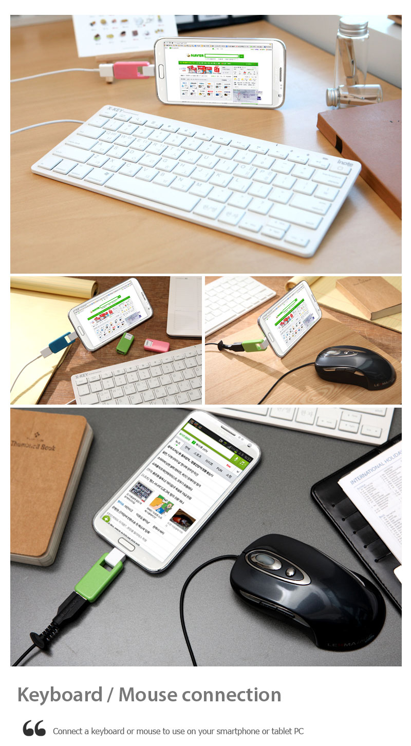 Keyboard / Mouse connectionConnect a keyboard or mouse to use on your smartphone or tablet PC.