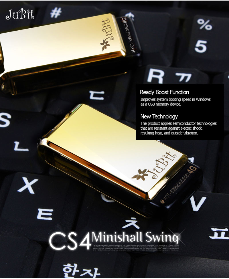 Ready Boost FunctionImproves system booting speed in Windows as a USB memory device. New TechnologyThe product applies semiconductor technologies that are resistant against electric shock, resulting heat, and outside vibration.