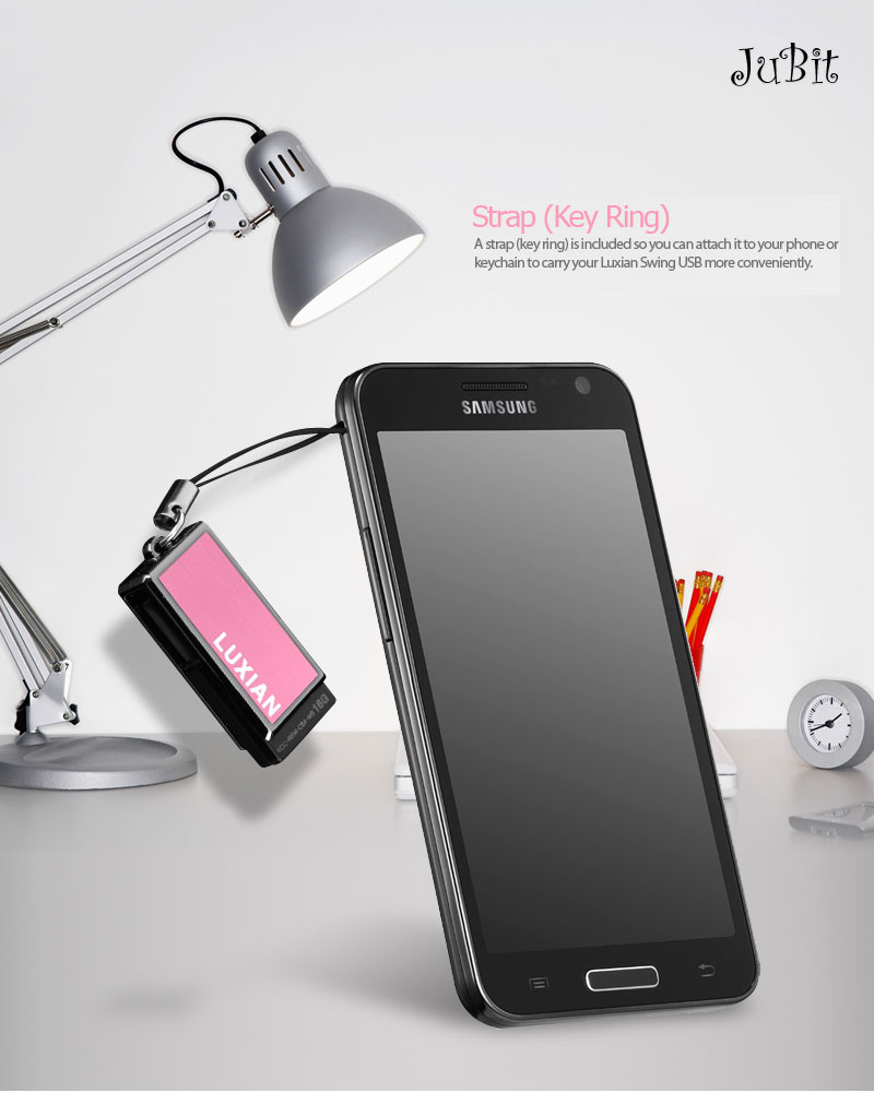 Strap (Key Ring)A strap (key ring) is included so you can attach it to your phone or keychain to carry your Luxian Swing USB more conveniently. 