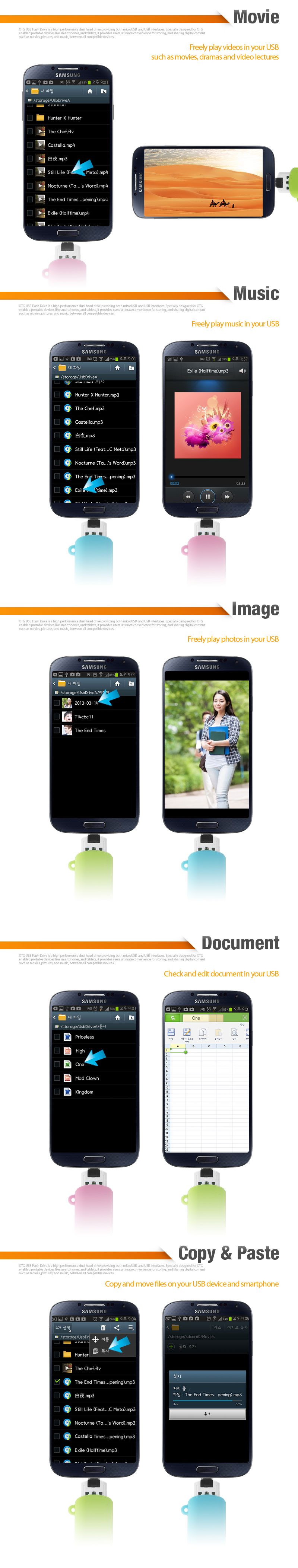 Freely play videos in your USBsuch as movies, dramas and video lectures Freely play music in your USB Freely play photos in your USB Check and edit document in your USB Copy and move files on your USB device and smartphone